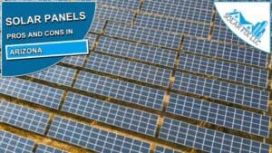 Solarfixaz.com - Solar Panels pros and cons in Arizona