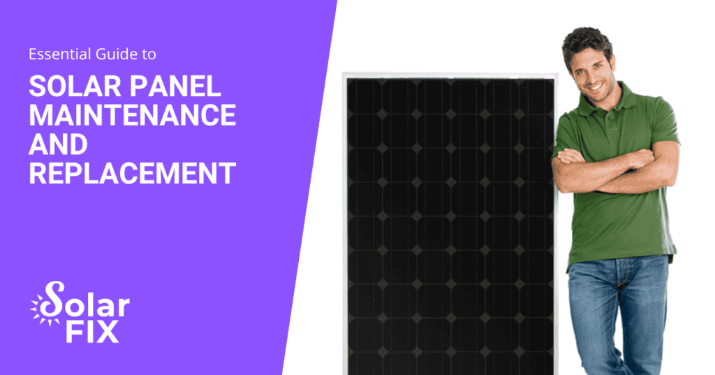solar panel maintenance and replacements