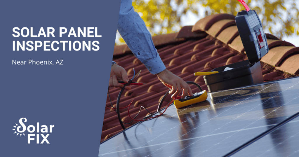 Solar Panel Inspections Near Phoenix, AZ
